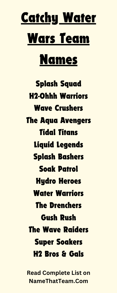 Catchy Water Wars Team Names