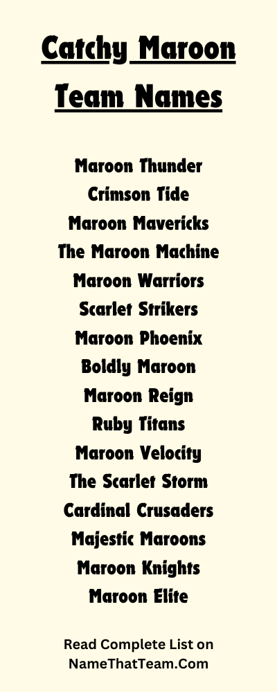 Catchy Maroon Team Names