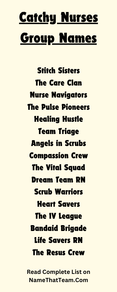 Catchy Nurses Group Names