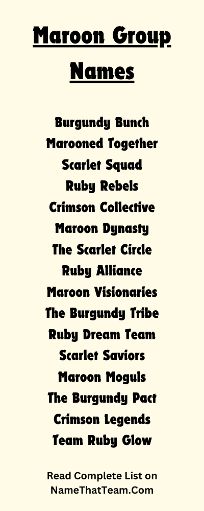 Maroon Group Names